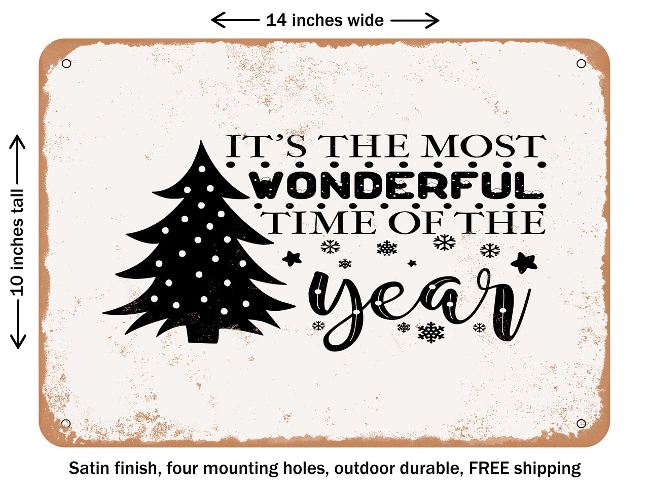 DECORATIVE METAL SIGN - Its the Most Wonderful Time of the Year - Vintage Rusty Look
